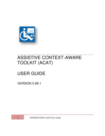 ASSISTIVE CONTEXT-AWARE TOOLKIT (ACAT) USER GUIDE - 01 