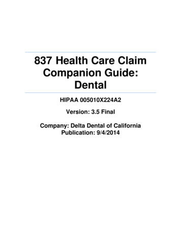 837 Health Care Claim Companion Guide: Dental - Delta Dental