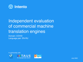 Independent Evaluation Of Commercial Machine Translation Engines