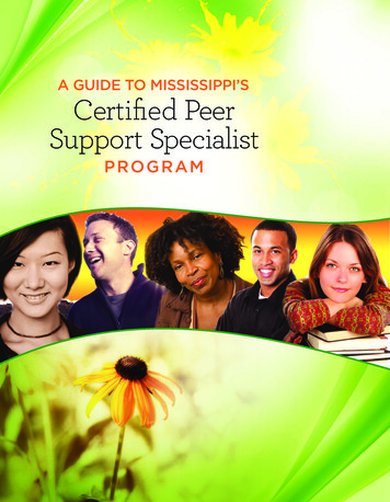 A GUIDE TO MISSISSIPPI'S Certified Peer Support Specialist - MS