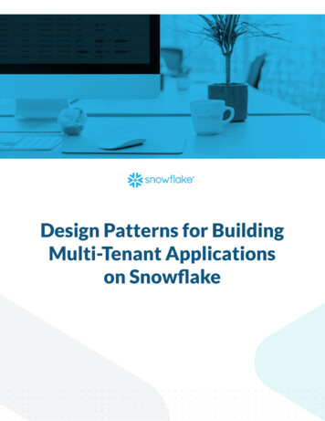 On Snowﬂake Multi-Tenan T Applications Design Patterns For Building