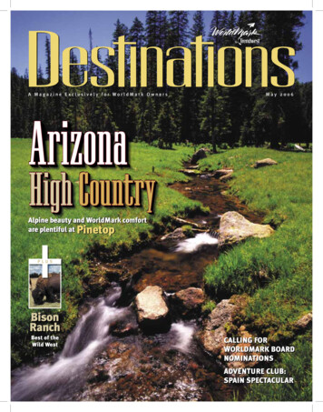 A Magazine Exclusively For WorldMark Owners May 2006 Arizona AArizonarizona