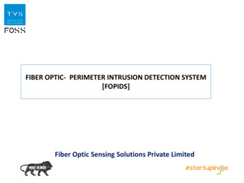 Fiber Optic - Perimeter Intrusion Detection System [Fopids]