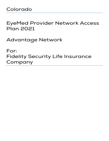 Colorado EyeMed Provider Network Access Advantage Network Fidelity .