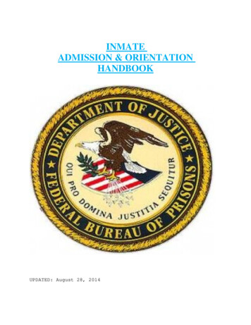 INMATE ADMISSION & ORIENTATION HANDBOOK - Federal Bureau Of Prisons