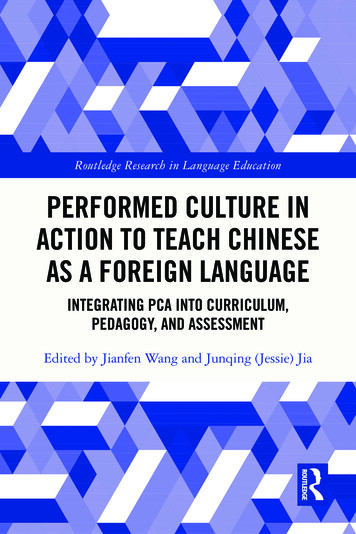Performed Culture In Action To Teach Chinese As A Foreign Language .