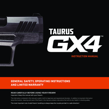 GENERAL SAFETY, OPERATING INSTRUCTIONS AND LIMITED WARRANTY - Taurus USA