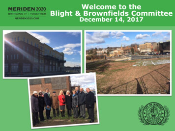 Welcome To The Blight & Brownfields Committee December 14, 2017