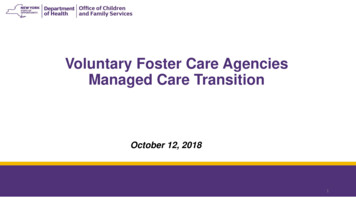 Voluntary Foster Care Agencies Managed Care Transition (Transition .