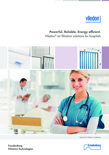 Powerful. Reliable. Energy Eﬃ Cient. Viledon Air Fi Ltration Solutions .
