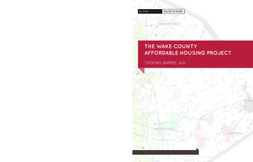 The Wake County Affordable Housing Project - North Carolina State .