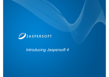 Introducing Jaspersoft 4 - OpenStandia