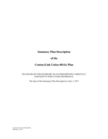 Summary Plan Description Of The CenturyLink Union 401(k) Plan