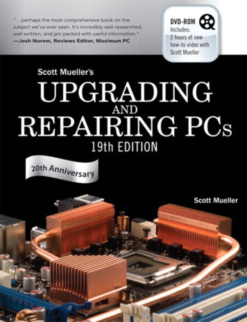 Upgrading And Repairing PCs, 19th Edition - Pearsoncmg 