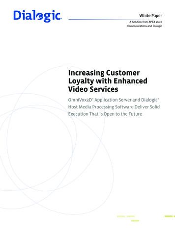 Increasing Customer Loyalty With Enhanced Video Services - DialogicInc