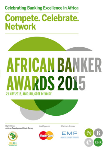 Celebrating Banking Excellence In Africa Compete. Celebrate. Network