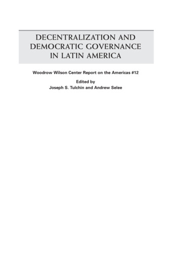 DECENTRALIZATION AND DEMOCRATIC GOVERNANCE IN LATIN AMERICA - Wilson Center