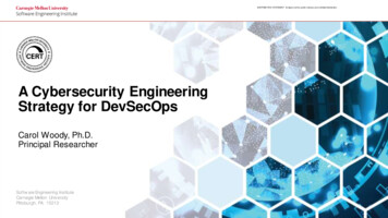 A Cybersecurity Engineering Strategy For DevSecOps - DTIC