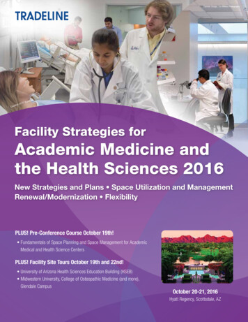Facility Strategies For Academic Medicine And The Health Sciences