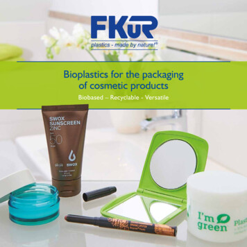 Bioplastics For The Packaging Of Cosmetic Products - FKuR
