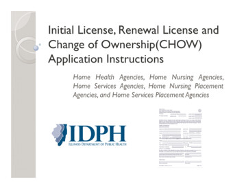 Initial License, Renewal License And Change Of Ownership . - Illinois