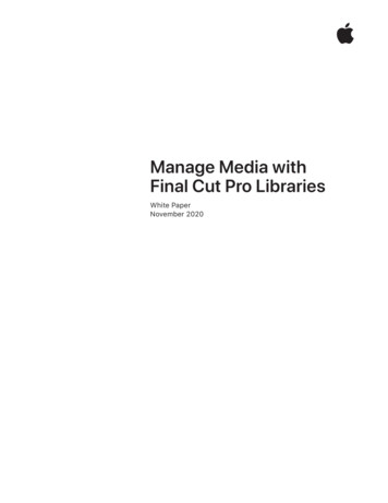 Manage Media With Final Cut Pro Libraries - Apple Inc.