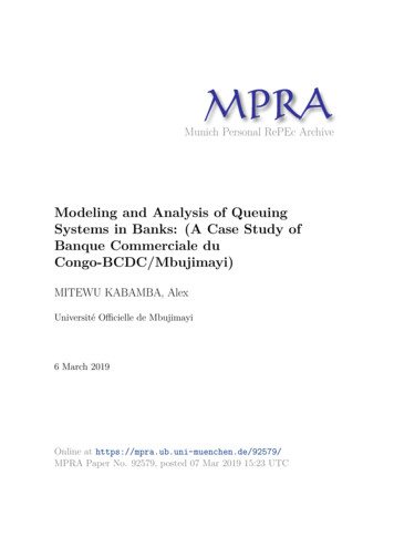 Modeling And Analysis Of Queuing Systems In Banks: (A Case Study . - LMU