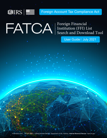 Foreign Account Tax Compliance Act FATCA Foreign Financial Institution .