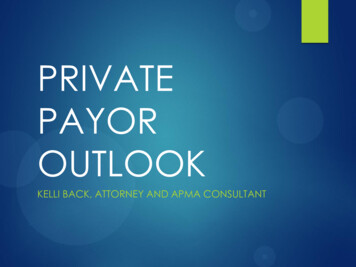 Private Payor Outlook