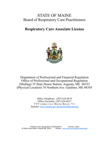 STATE OF MAINE Board Of Respiratory Care Practitioners Respiratory Care .