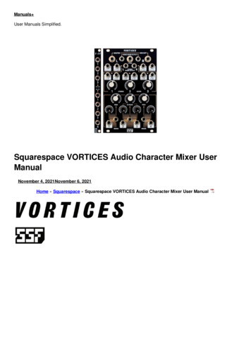 Squarespace VORTICES Audio Character Mixer User Manual - Manuals 