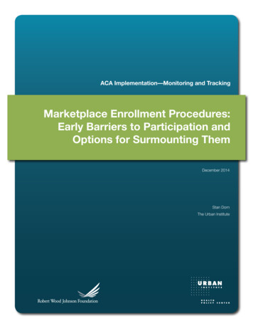 Marketplace Enrollment Procedures: Early Barriers To Participation And .