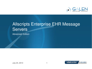 Advanced Allscripts Enterprise EHR Message Server - Galen Healthcare