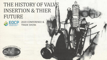 The History Of Valve Insertion & Thier Future - Eocp