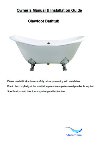 Owner's Manual & Installation Guide Clawfoot Bathtub