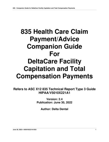 835 - Companion Guide For DeltaCare Facility Capitation . - Delta Dental