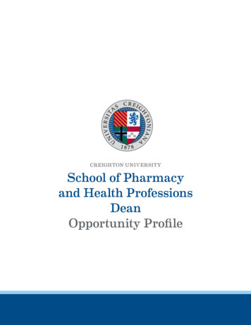 CREIGHTON UNIVERSITY School Of Pharmacy And Health Professions Dean .