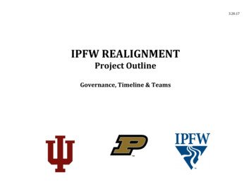 IPFW REALIGNMENT - Purdue University Fort Wayne