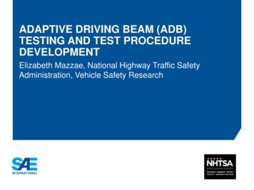 Adaptive Driving Beam (Adb) Testing And Test Procedure Development - Nhtsa
