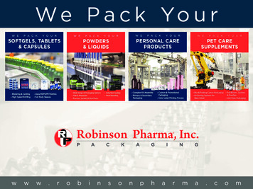 We Pack Your - Robinson Pharma