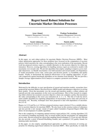 Regret Based Robust Solutions For Uncertain Markov Decision Processes