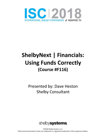 ShelbyNext Financials: Using Funds Correctly - Shelby Systems