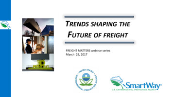 TRENDS SHAPING THE FUTURE OF FREIGHT - Epa.gov