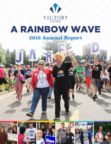 A Rainbow Wave: 2018 Annual Report 1 - LGBTQ Victory Fund