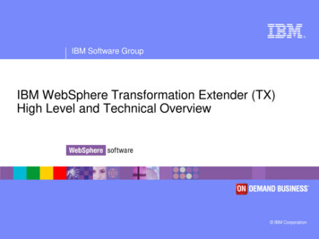 IBM WebSphere Transformation Extender (TX) High Level And Technical .