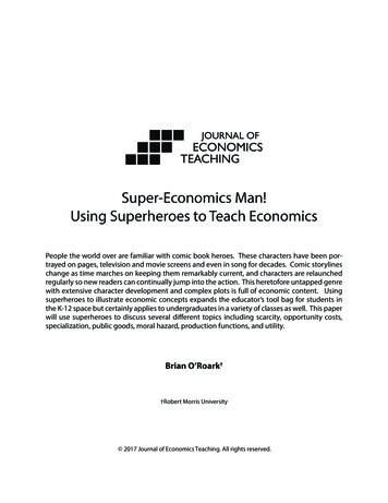 Super-Economics Man! Using Superheroes To Teach Economics