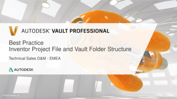 Best Practice Inventor Project File And Vault Folder Structure