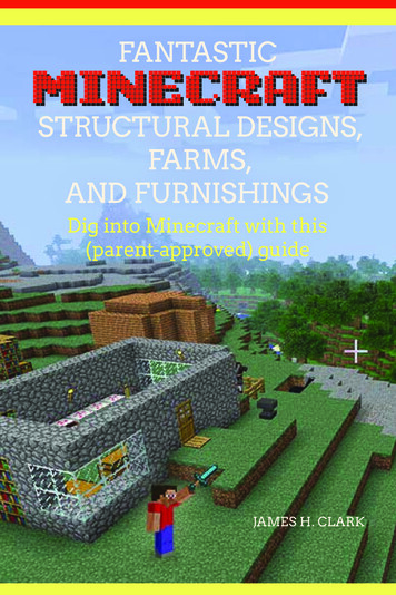 Fantastic Minecraft Structural Designs, Farms, And Furnishings