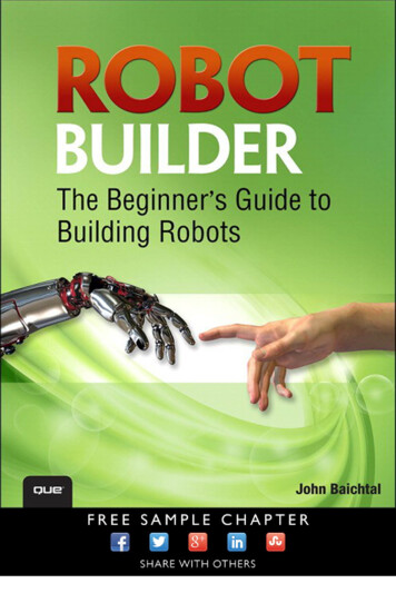 Robot Builder: The Beginner's Guide To Building Robots