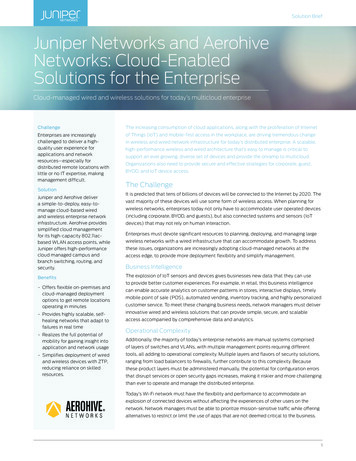 Juniper Networks And Aerohive Networks: Cloud-Enabled .